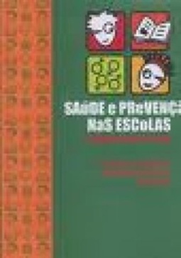 saúde e prevenção nas escolas: atitude pra curtir a vida.