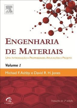 Engenharia de Materiais : uma Introdução a Propriedades...