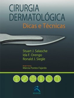 Cirurgia dermatológica: dicas e técnicas