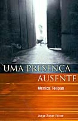 Uma Presença Ausente