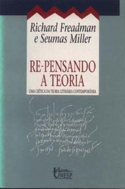 Re-pensando a teoria: uma crítica da teoria literária contemporânea
