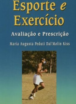 Esporte e Exercício: Avaliação e Prescrição