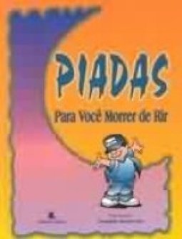 Piadas para Você Morrer de Rir