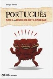 Português Não é um Bicho-de-Sete-Cabeças