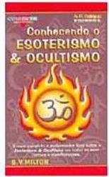 Conhecendo o Esoterismo & Ocultismo