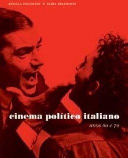 Cinema Político Italiano: Anos 60 e 70