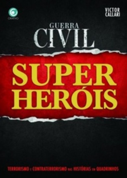 GUERRA CIVIL  SUPER-HERÓIS