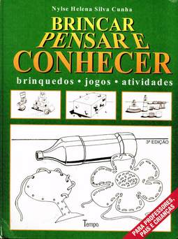 Brincar pensar e conhecer