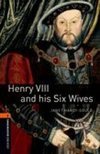 HENRY VIII AND HIS SIX WIFES