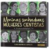 Meninas Sonhadoras, Mulheres Cientistas: Sustentabilidade I