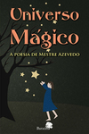 Universo mágico: A poesia de Mestre Azevedo