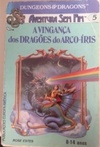 A vingança dos Dragões do Arco-Íris (Dungeons & Dragons - Aventura Sem Fim #5)