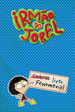Irmão do Jorel: Livro fenomenal