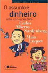 O Assunto é Dinheiro: uma Conversa com Carlos Alberto Sardenberg...