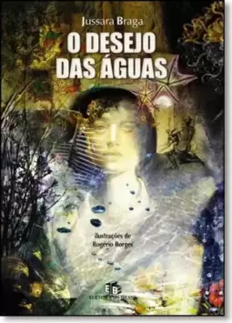 Desejo Das Aguas,  O