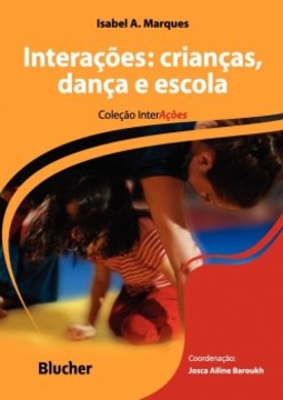Interações: crianças, dança e escola