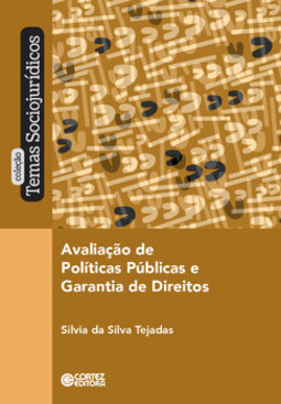 Avaliação de políticas públicas e garantia de direitos
