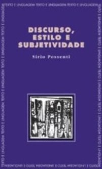 Discurso, Estilo e Subjetividade