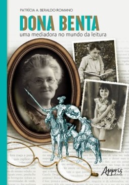 Dona benta: uma mediadora no mundo da leitura