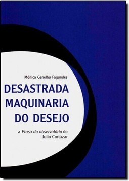 Desastrada Maquinária do Desejo