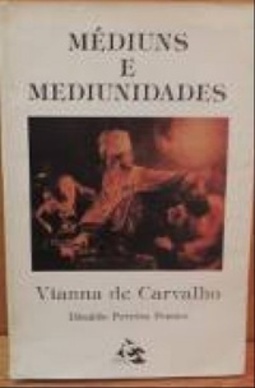 Médiuns e Mediunidade