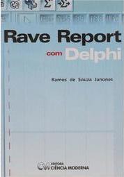 Rave Report com Delphi