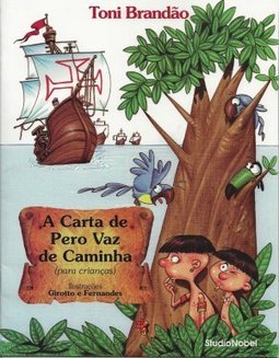 A CARTA DE PERO VAZ DE CAMINHA