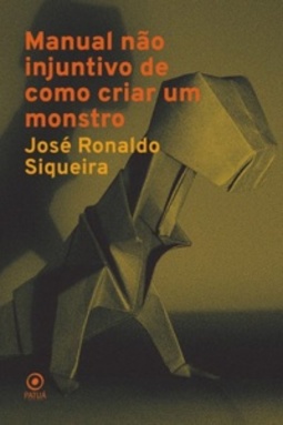 Manual não injuntivo de como criar um monstro