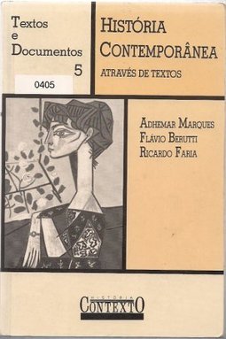 História Contemporânea Através de Textos