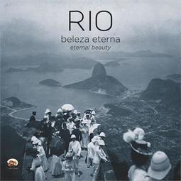 RIO: BELEZA ETERNA / ETERNAL BEAUTY