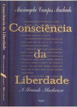 Consciência da Liberdade: a Grande Mudança