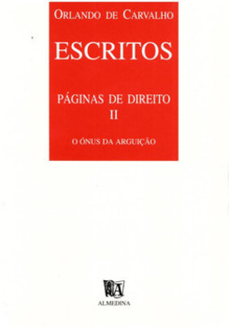 Escritos: páginas de direito II - O ónus da arguição