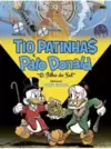 Tio Patinhas e Pato Donald: o Filho do Sol (Biblioteca Don Rosa Vol.01)