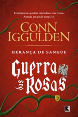 Herança de Sangue (Guerra das Rosas #3)