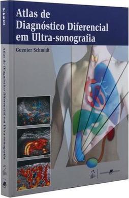 Atlas de Diagnóstico Diferencial em Ultra-Sonografia