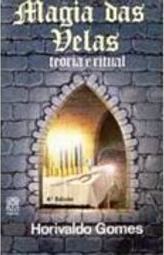 Magia das Velas: Teoria e Ritual