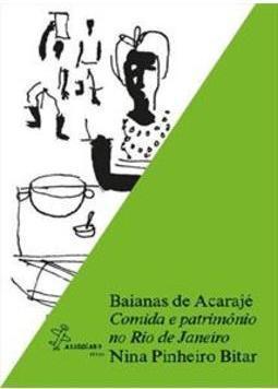 BAIANAS DE ACARAJE: COMIDA E PATRIMONIO ...DE JANEIRO