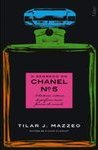 Segredo Do Chanel Nº 5: A História íntima Do Perfume Mais Famoso Do Mundo