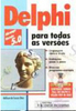 Delphi: para Todas as Versões