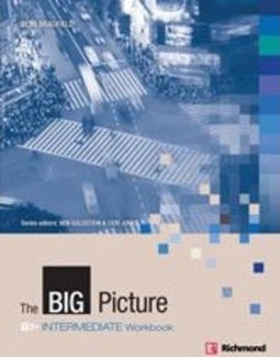 The Big Picture B1+ - Intermediate Workbook