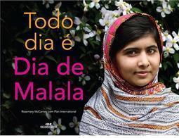 Todo Dia é Dia de Malala