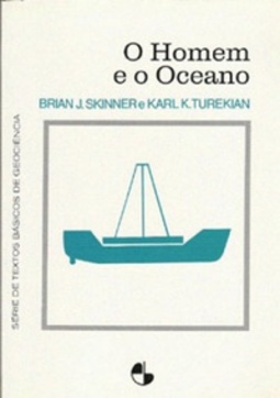 O Homem e o Oceano (Textos Básicos de Geociência #01)