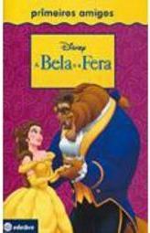 Primeiros Amigos: a Bela e a Fera
