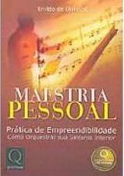 Maestria Pessoal: Prática de Empreendibilidade