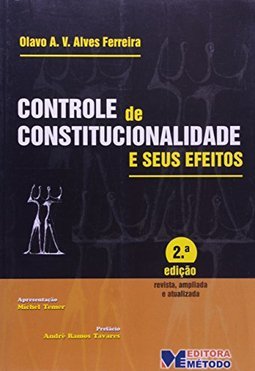 Controle de Constitucionalidade e Seus Efeitos
