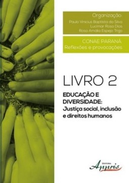 Educação e diversidade: justiça social, inclusão e direitos humanos