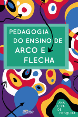 Pedagogia do ensino de arco e flecha