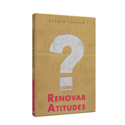 Como renovar atitudes?