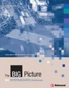 The Big Picture B1+ - Intermediate Workbook