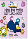 Club Penguin: O Que Seu Puffle Diz Sobre Voce
